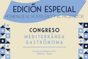 Mediterránea Gastrónoma ‘Edición Especial’: un congreso para homenajear al hostelero y al productor